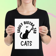 Easily distracted by cats wall art print 8x10 inch size — Galactic Ink Club
